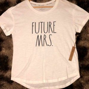 Ray Dunn Future Mrs. shirt